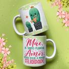 Caneca porcelana mãe cactos - mãe de tanto plantar amor agora colhe a minha felicidade 325ml