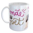 Caneca Porcelana Mãe de Pet Gatinho Gato