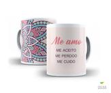 Caneca Porcelana Me Amo Me Aceito Me Perdoo Me Cuido Est.11 - Yoga Zlprint