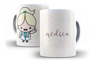 Caneca Porcelana Médica Profissões Coleção Cute Presente Medicina