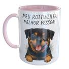 Caneca Porcelana Meu Rottweiler Melhor Pessoa