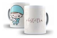 Caneca Porcelana Obstetra Profissão Coleção Cute Presente
