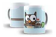 Caneca Porcelana Pai Mega Coruja Presente Dia Do Pais