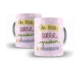 Caneca Porcelana Pra Hoje Sorrir Agradecer e Prosseguir