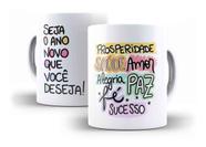 Caneca Porcelana Presente Seja O Ano Novo Que Você Deseja Frase Caneca Porcelana Presente Seja O Ano Novo Que Você Deseja Frase