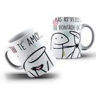 Caneca Porcelana Xícara Meme Bento Cake Flork Eu Te Amo Mas As Vezes Da Vontade De: - MEGA OFERTA!