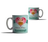 Caneca Presente Feliz Dia dos Pais Meu Pai é um Doce Amor