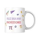 Caneca Presente Professor Dia Dos Professores Homenagem