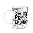 Caneca Professores - O melhor Prof do mundo - Bg-grey