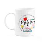 Caneca - Professores - Ser professora é... Caneca - Professores - Ser professora é...