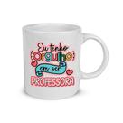 Caneca Professores Sortidos 320ml Caneca Professores Sortidos 320ml