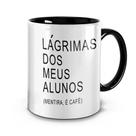 Caneca Profissões Lagrimas dos meus alunos