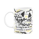 Caneca Profissões - Sou Personal Trainer Caneca Profissões - Sou Personal Trainer