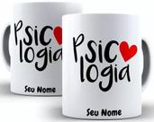 Caneca Psicologia Personalizada Com Seu Nome