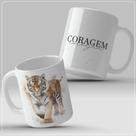 Caneca que não falte a você CORAGEM