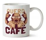 Caneca Quero Café Caneca Para Café Caneca Cafezinho