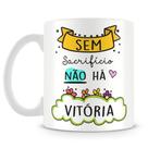 Caneca Sem Sacrifício Não há Vitória - Motivacional em Cerâmica 325ml Caneca Sem Sacrifício Não há Vitória - Motivacional em Cerâmica 325ml