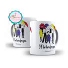 Caneca Série Friends I'll Be There For You
