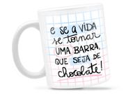 Caneca Vida Chocolate Frase Divertida Porcelana Xícara 325ml + Caixa