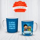 Caneca Xícara Dia Do Amigo Amizade Você Olha Pro seu Amigo, E Pensa Como Presente- MEGA OFERTA!