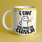 Caneca Xícara Dia dos Pais Personalizada É Café Mas Podia Ser Cerverja Divertida- MEGA OFERTA!
