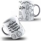 Caneca Xícara Páscoa Coelhinho Da Páscoa Que Trazes Pra Mim Feliz Páscoa - Porcelana MEGA OFERTA! Caneca Xícara Páscoa Coelhinho Da Páscoa Que Trazes Pra Mim Feliz Páscoa - Porcelana MEGA OFERTA!