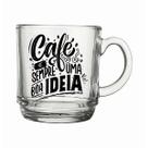 Caneca Xicara Vidro Transparente Café é Sempre uma Boa idéia