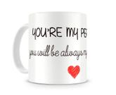 Caneca You are my person II