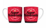 Canecas super namorada e super namorado