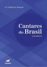 Cantares do Brasil - (Um Poema) Cantares do Brasil - (Um Poema)