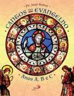 Cantos Do Evangelho: Anos A, B E C - Paulus