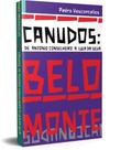 Canudos: de Antonio Conselheiro A Lula da Silva - Kotter Editorial