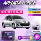 Capa Cobrir Carro PEUGEOT 207 100% Forrada Armada Force 100% Impermeável Forro Total Protege Sol Chuva Lona Proteção Automotiva