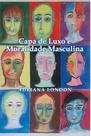 Capa de Luxo e Moralidade Masculina - Scortecci
