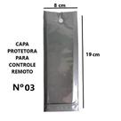 CAPA PARA CONTROLE REMOTO Nº03 TAMANHO 19X8CM