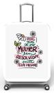 Capa para mala de viagem G, medidas max C48x A75 x P29cm Estampa Por trás de uma mulher bem resolvida