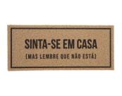 Capacho Kapazi Vinil Long 2.0 SINTA SE EM CASA 30CM X 70CM