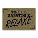 Capacho tire os sapatos e relaxe cores:bege