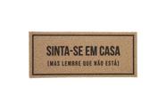 Capacho Vinil Long 2.0 Sinta-se em Casa 30x70cm Bege