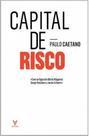 Capital de risco - ACTUAL EDITORA - ALMEDINA