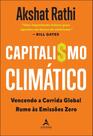 Capitalismo Climático - Vencendo a Corrida Global Rumo às Emissões Zero Sortido Capitalismo Climático - Vencendo a Corrida Global Rumo às Emissões Zero Sortido