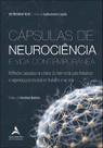 Cápsulas de Neurociência e Vida Contemporânea: Reflexões Baseadas na Ciência do Bem-Estar para Forta