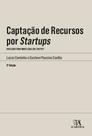 CAPTAçãO DE RECURSOS POR STARTUPS - ATUALIZADO COM O MARCO LEGAL DAS STARTU - ALMEDINA BRASIL