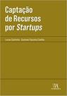 Captação de Recursos por Startups Captação de Recursos por Startups