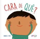 Cara de Quê