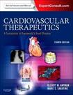 Cardiovascular therapeutics - a companion to braunwalds heart disease