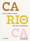 Carioca: All You Need To Know About The City of Splendour