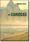 Cariocas, As - (O Livro que Inspirou a Minissérie) Cariocas, As - (O Livro que Inspirou a Minissérie)