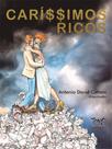 Caríssimos ricos