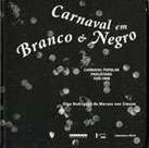 Carnaval em Branco e Negro